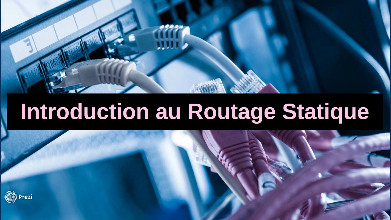Réseaux IP : Les Bases 🌐 : Introduction au Routage Statique 🫧