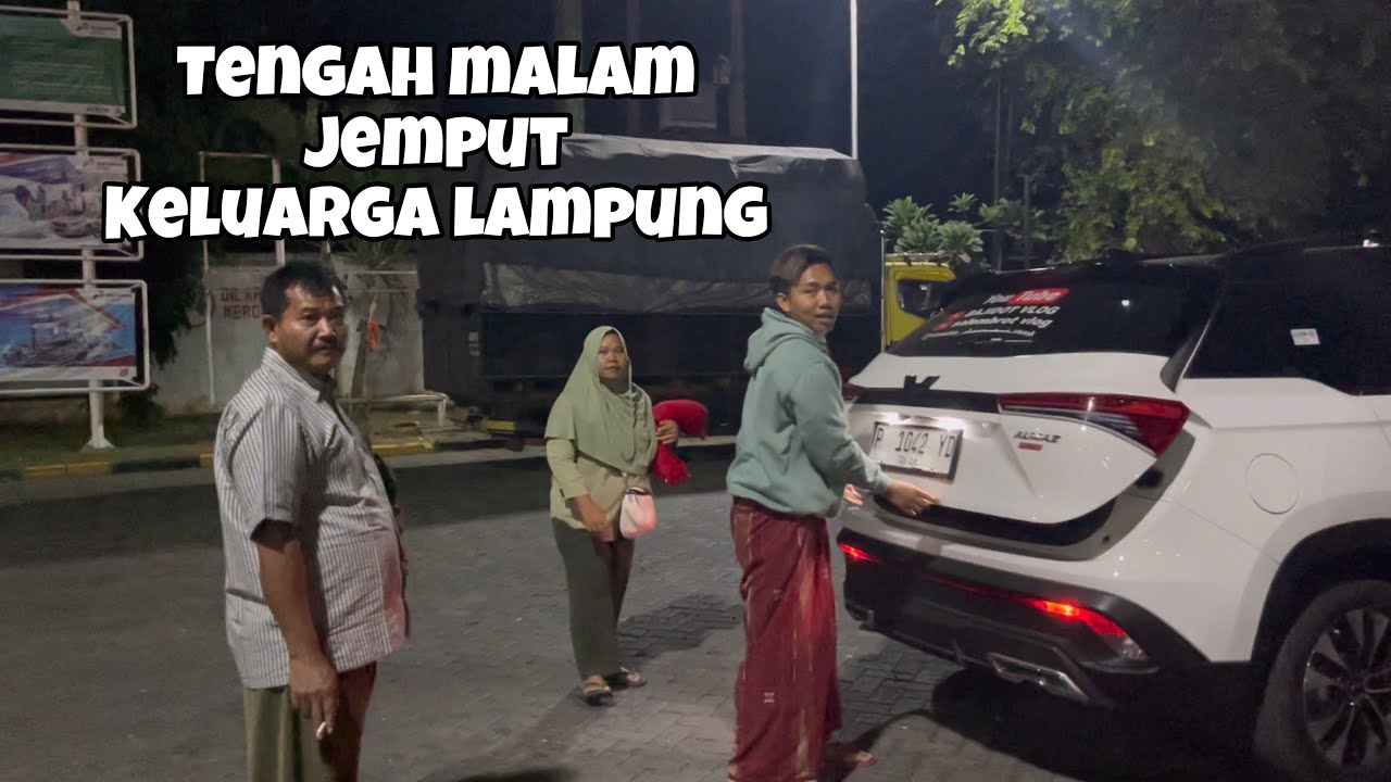 MENJEMPUT KELUARGA LAMPUNG TENGAH MALAM‼️di KETAPANG | Mbak nung kang ROjak | bajidot