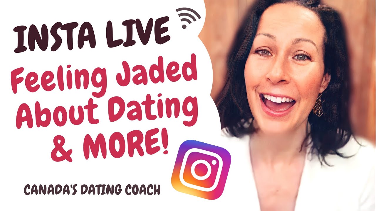How Can You Stop Feeling Jaded About Dating? Instagram LIVE! | Canada's Dating Coach | Chantal Heide