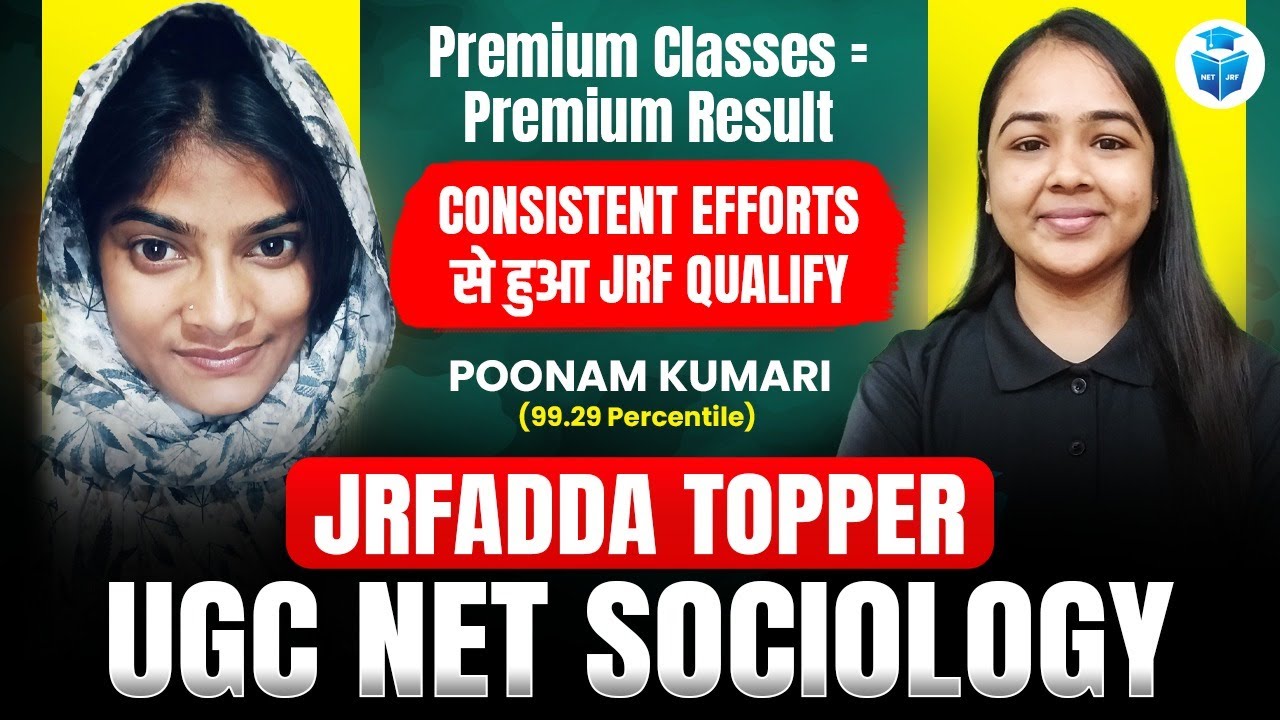 UGC NET Sociology JRFAdda Topper 🎉 Poonam Kumari Crack JRF with 99.29 Percentile | UGC NET Topper
