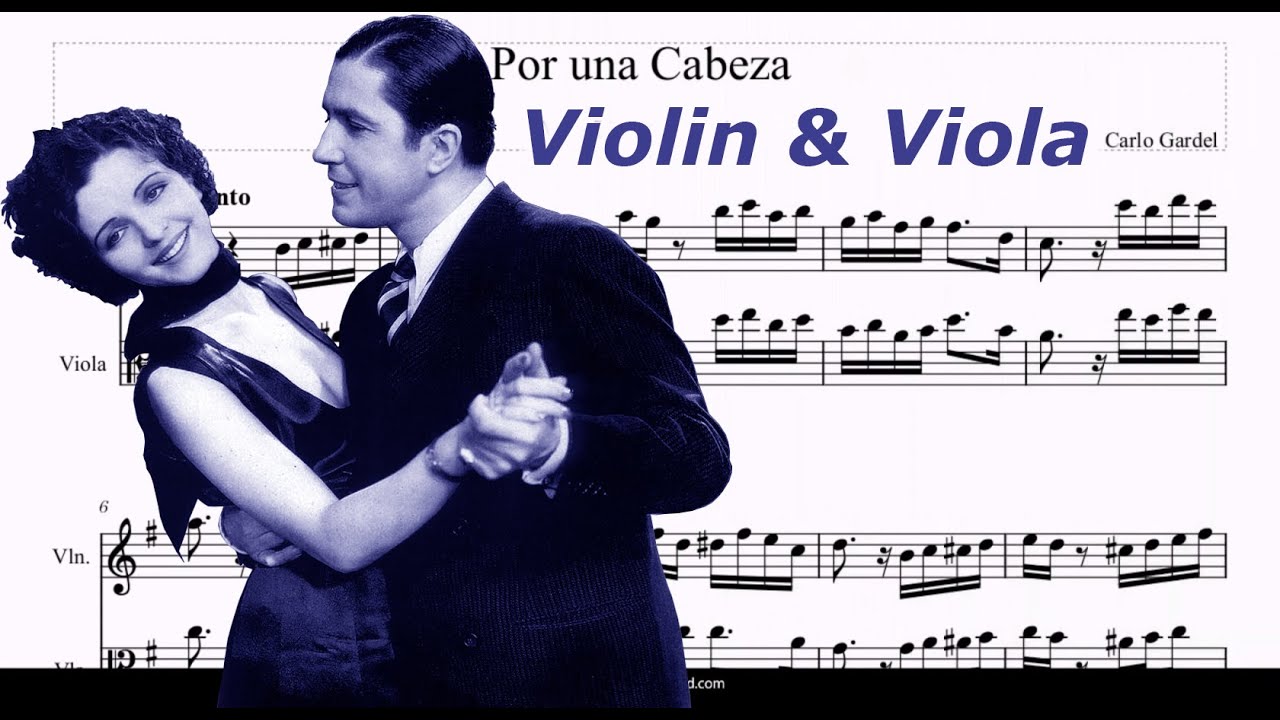 Por Una Cabeza - Tango - Violin & Viola - Carlos Gardel (Sheets Score Tutorial)