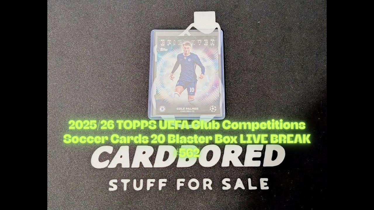 2025/26 TOPPS UEFA Club Competitions Soccer Cards 40 Blaster Box LIVE BREAK #562