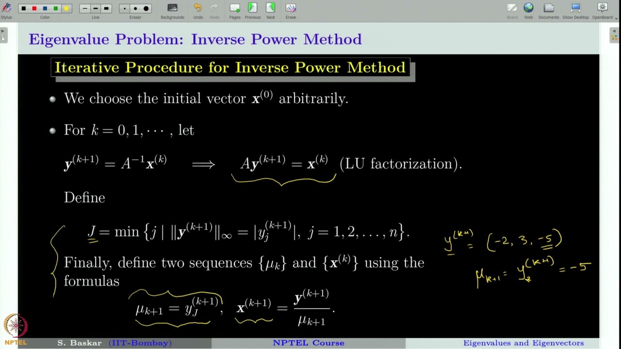 Week 5 : Lecture 26 : Eigenvalues and Eigenvectors: Power Method (Inverse and Shifted Methods)