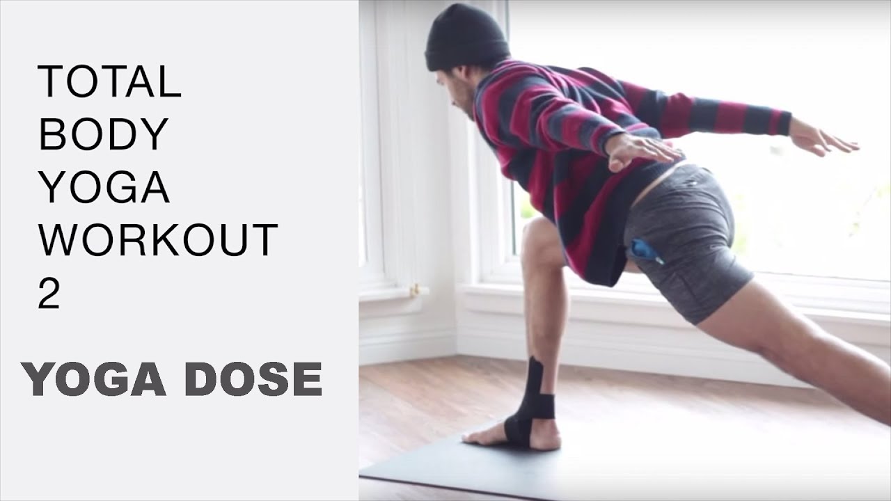 Total Body Yoga Workout 2 | Yoga Dose