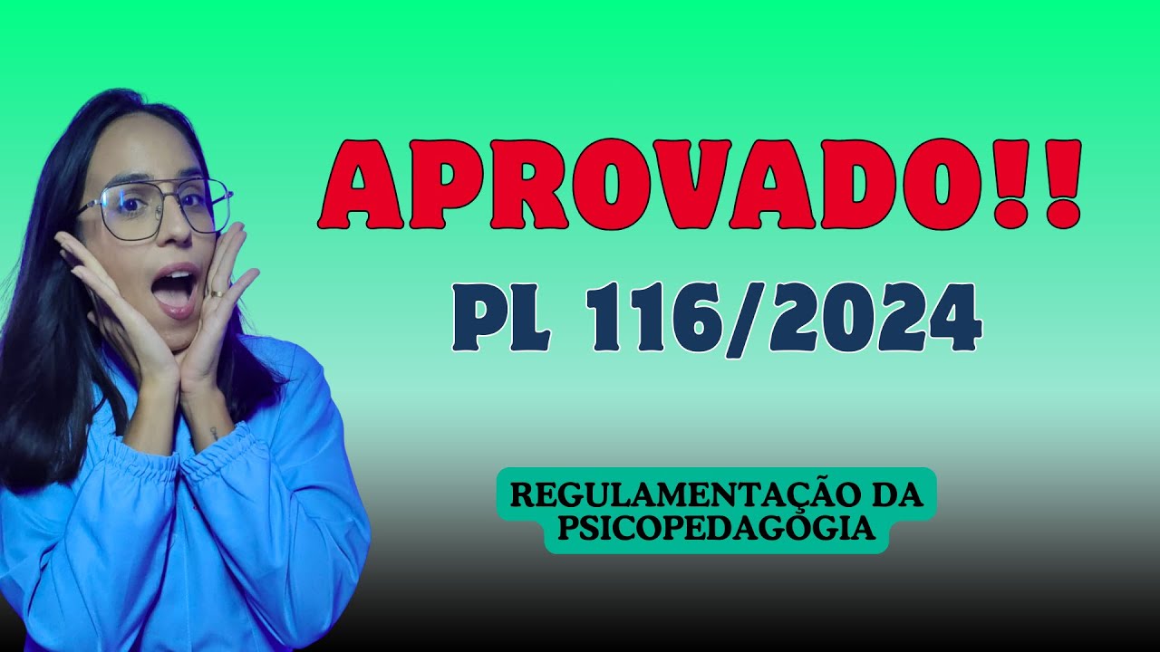 Regulamentação da Psicopedagogia: entenda os impactos do PL 116/2024