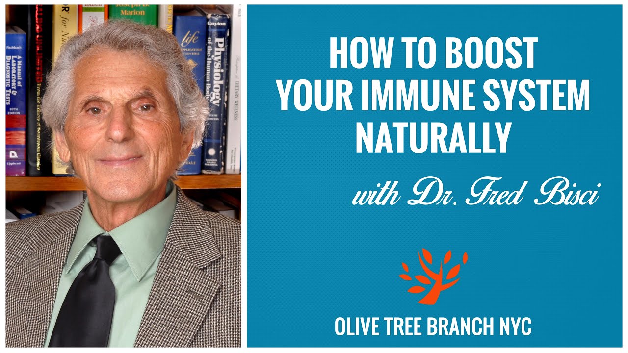 Boost Your Immune System Naturally with Fred Bisci