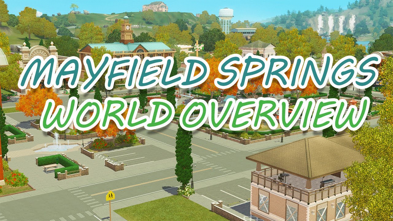 HIGHLY REQUESTED! Mayfield Springs The Sims 3 World Overview