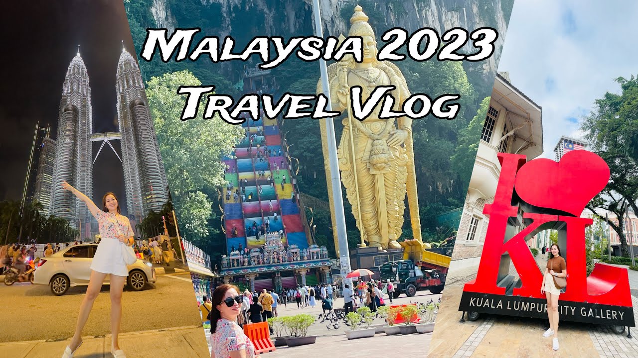 Malaysia Vlog 2023 | Places to visit..