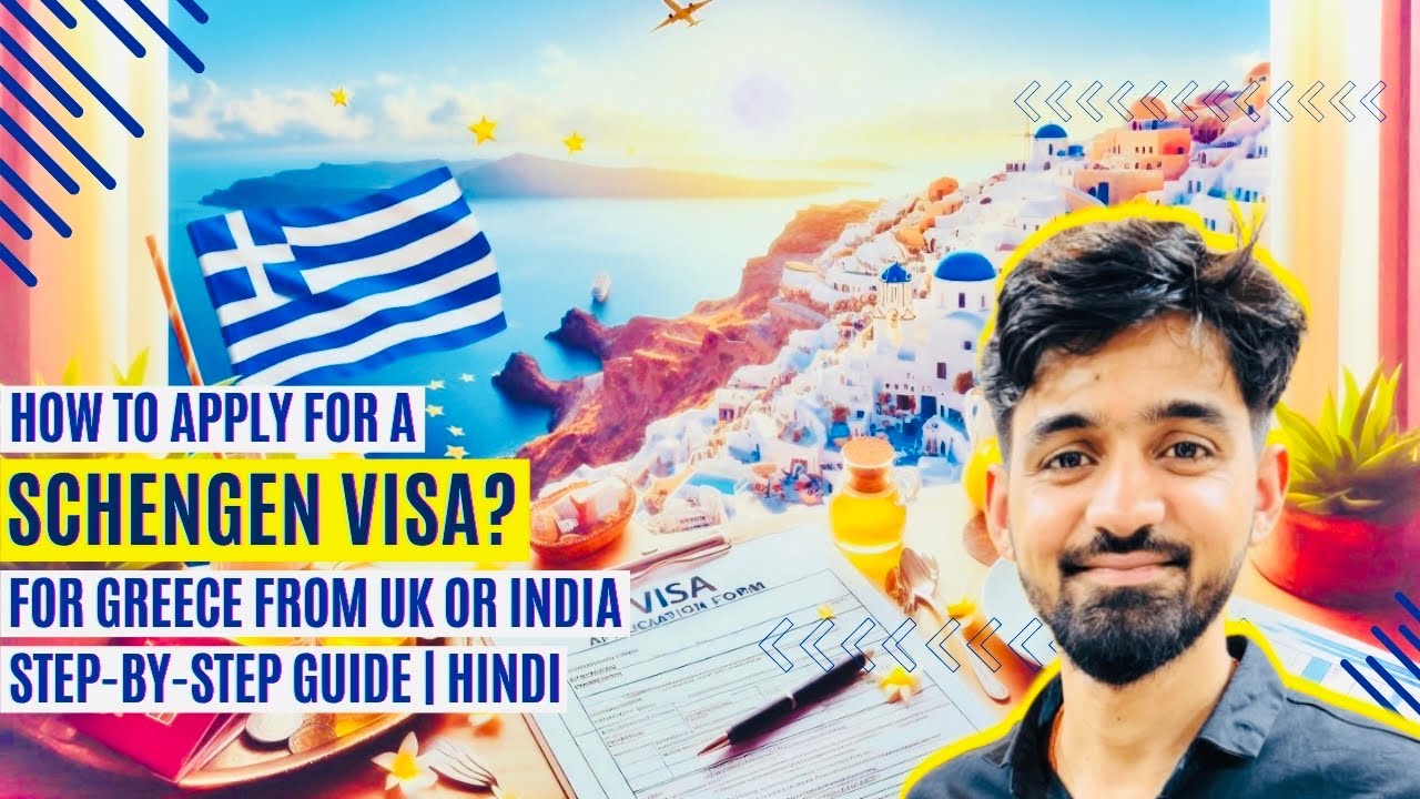 HOW TO APPLY FOR A GREECE SCHENGEN VISA WITH YOUR WIFE FROM UK OR INDIA | STEP-BY-STEP GUIDE | HINDI