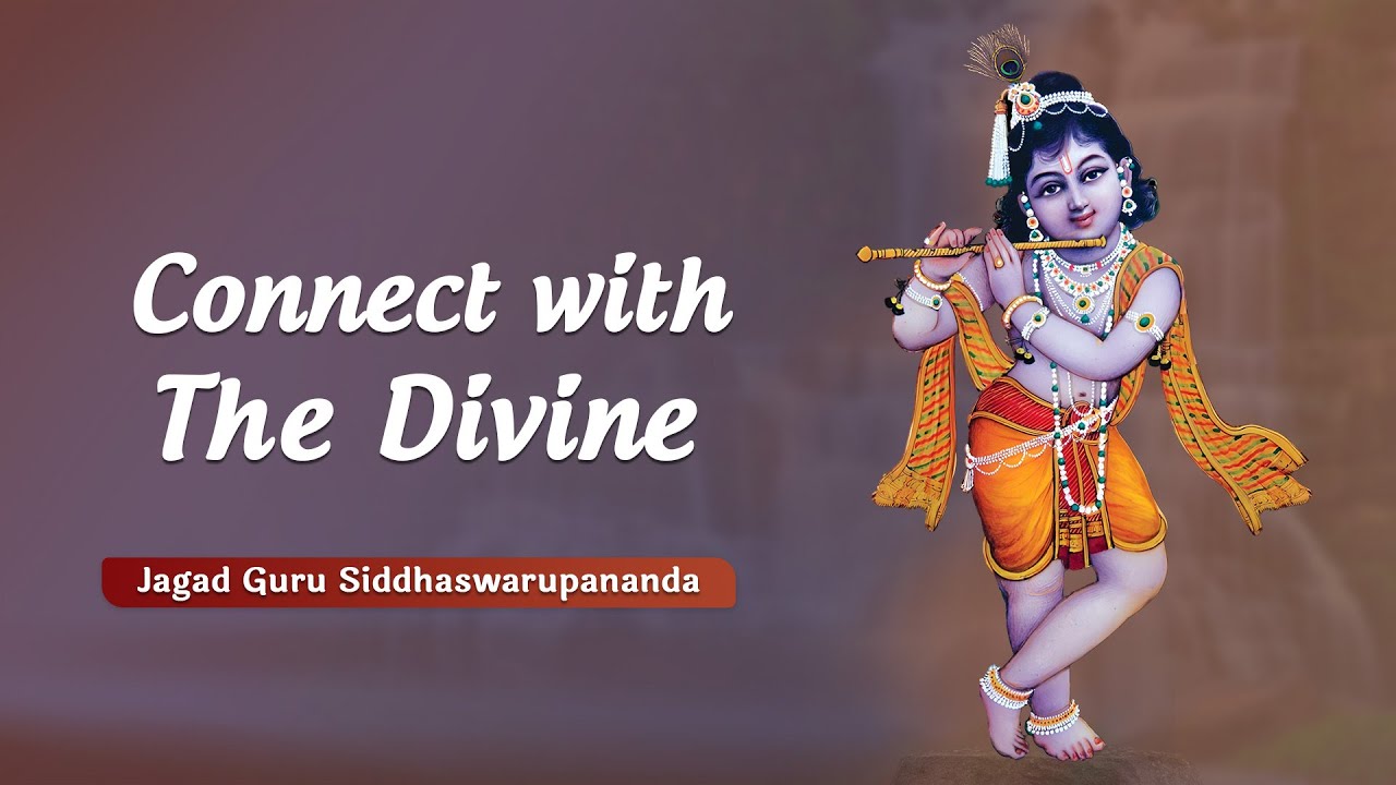 Gopala Govinda Rama Mantra - Connect with the Divine | Jagad Guru Siddhaswarupananda Paramahamsa
