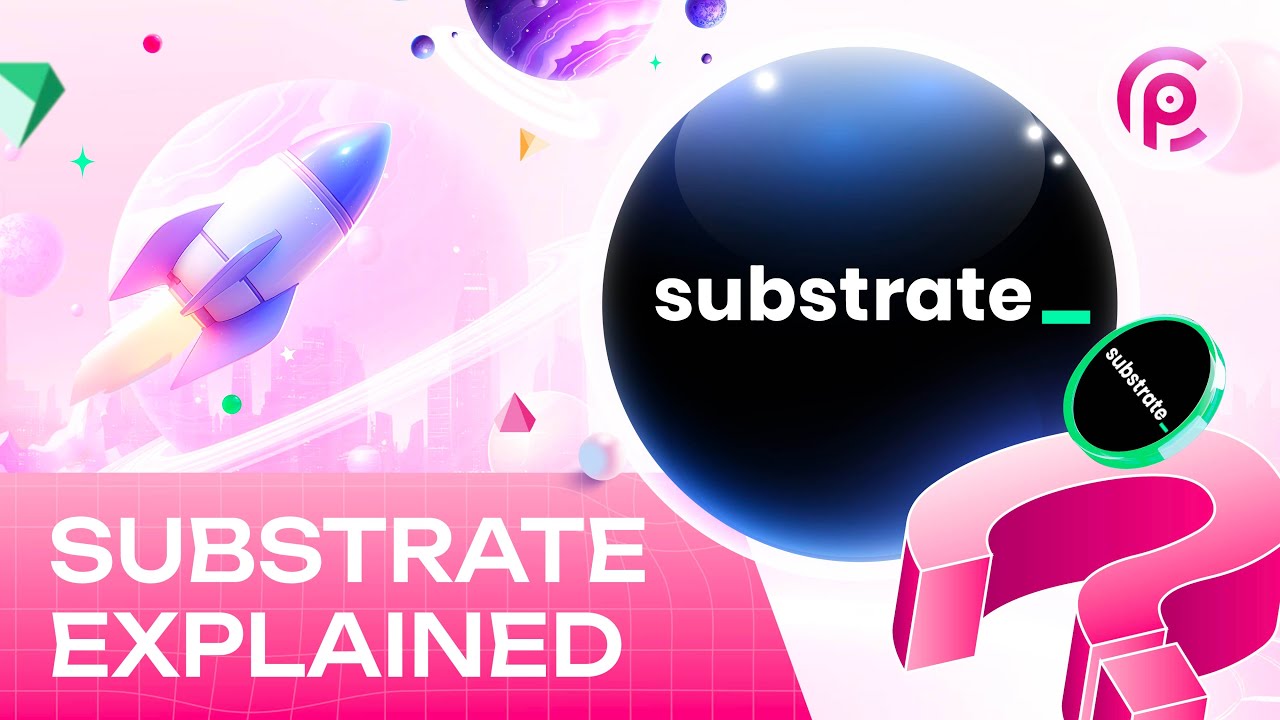 Unveil Substrate - The Ultimate Framework For Polkadot Builders | The Brains Ep.10