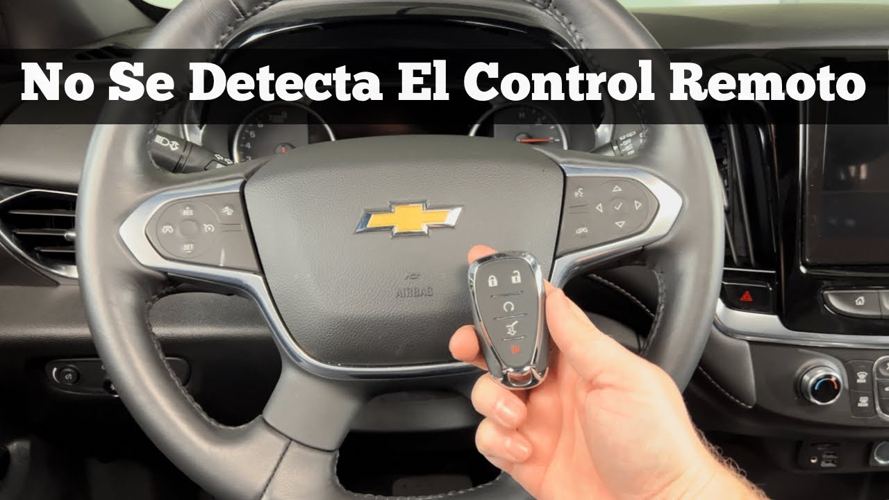 2018 - 2022 Chevy Traverse No Control Detectado - Como empezar con una llave muerta o rota