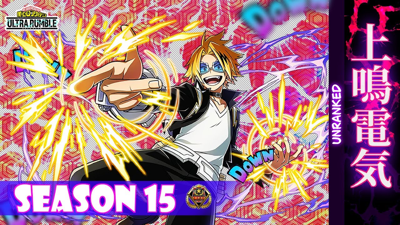 MHUR [SEASON 15] - KAMINARI UNRANKED 27
