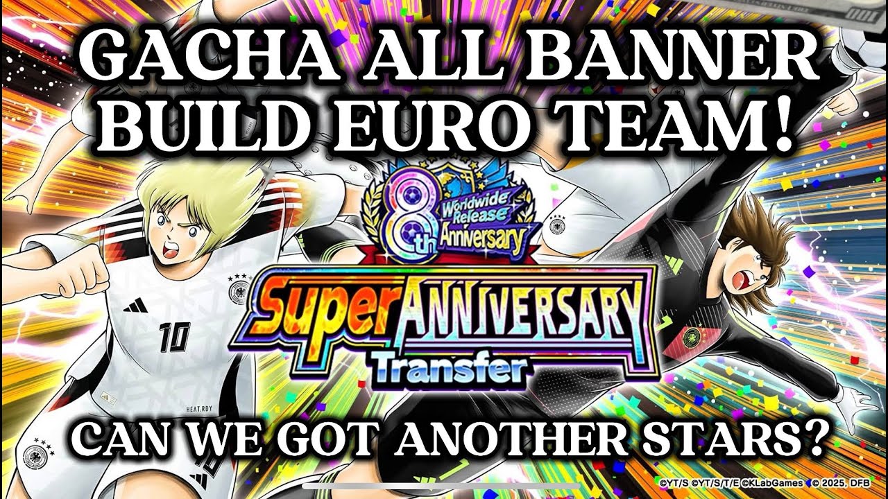 LIVE! GACHA ALL BANNER EUROPE, LETS BUILD EU TEAM! PLAY OFF ICCL ROAD TO FINAL STAGE. CTDT 8th ANNIV
