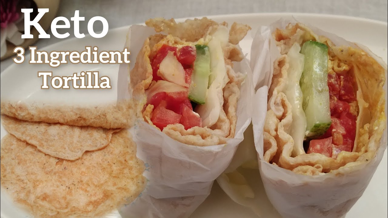 Keto Recipe - 3 INGREDIENTS TORTILLA Wrap | How To Make FLOURLESS Egg White Keto Tortilla Wrap