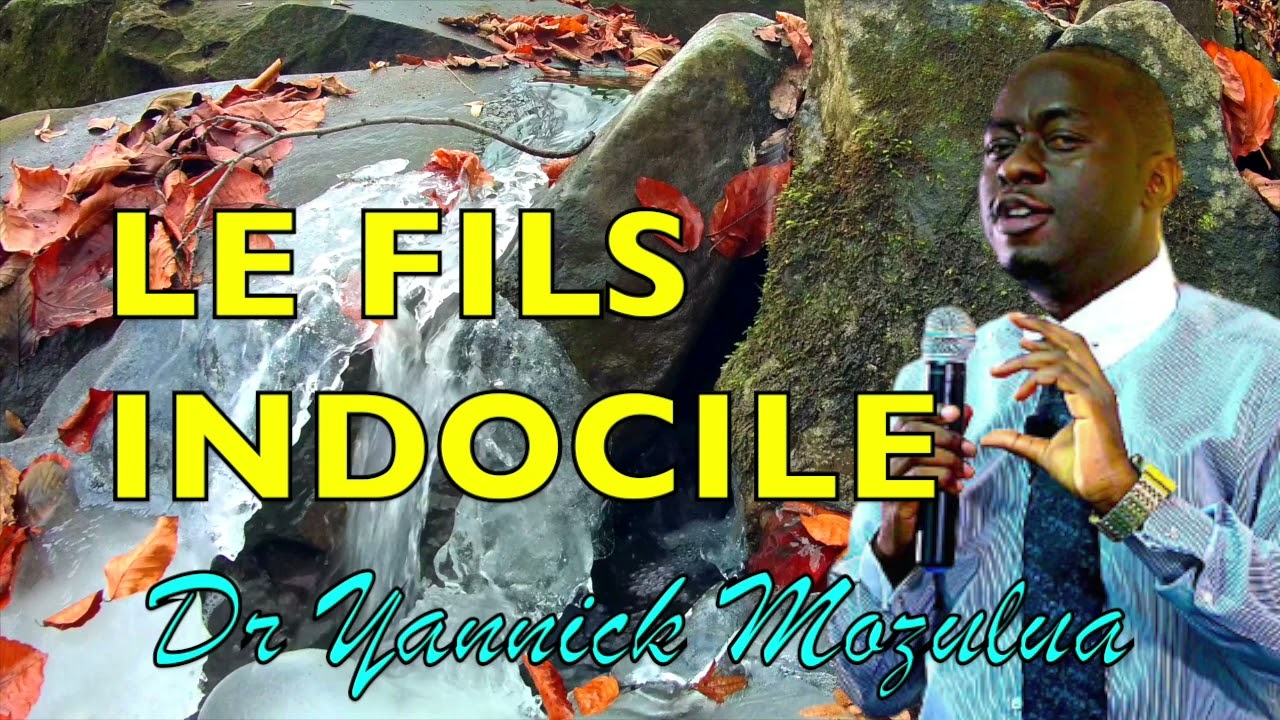 LE FILS INDOCILE   Dr Yannick Mozulua