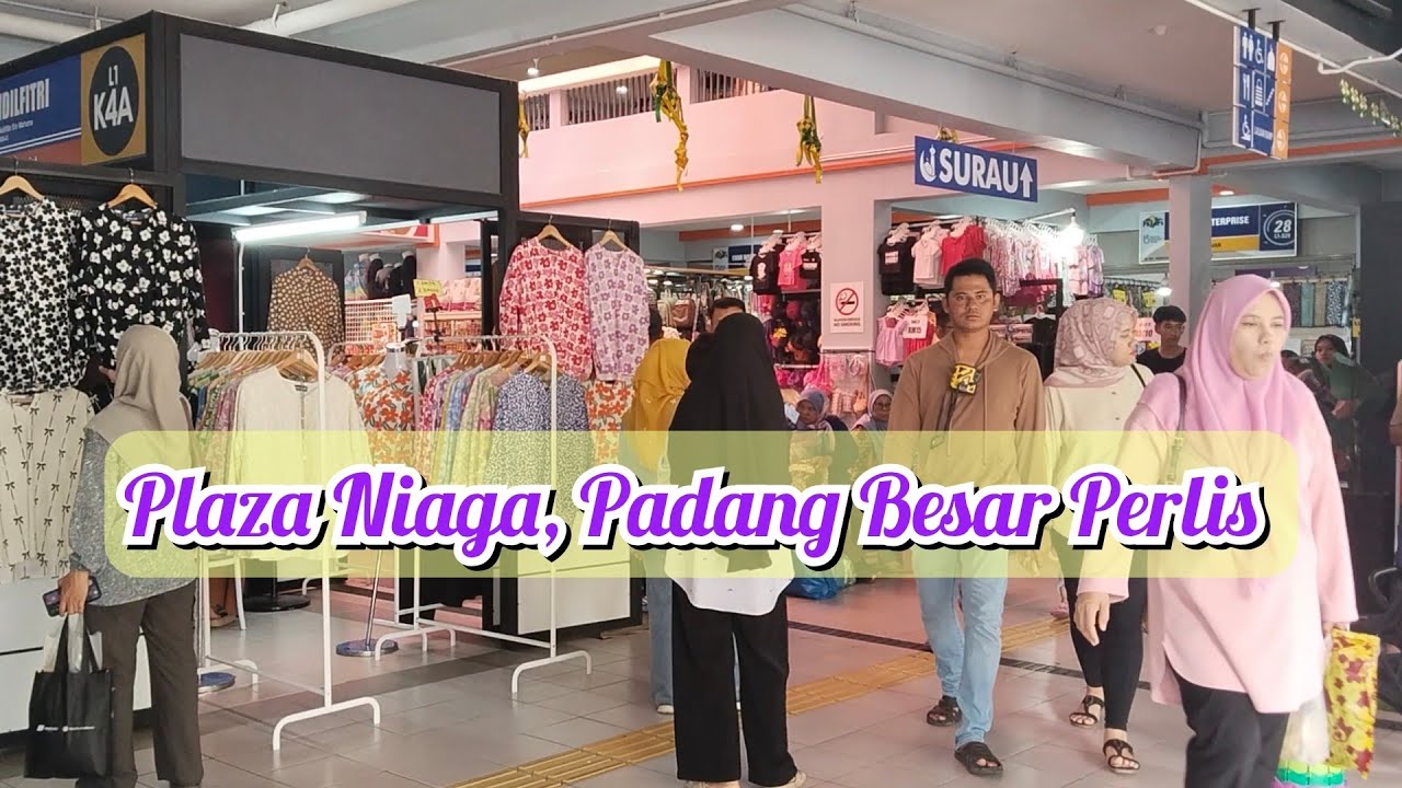 Padang Waremart Dan Plaza Niaga di Padang Besar Perlis 