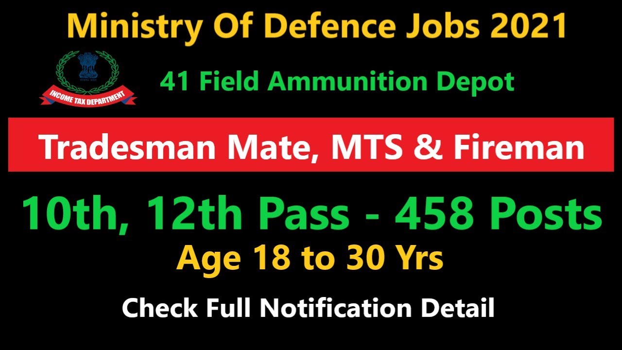 Ministry of Defence Tradesman Mate, MTS, Fireman 458 New vacancies || Ammunition Depot Recruitment