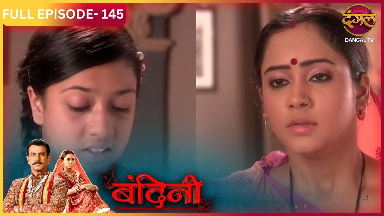 BANDINI | FULL Episode |145 | Dharamraj and Santu | Ronit Roy, and Aasiya Kazi, ki Story | Dangal TV
