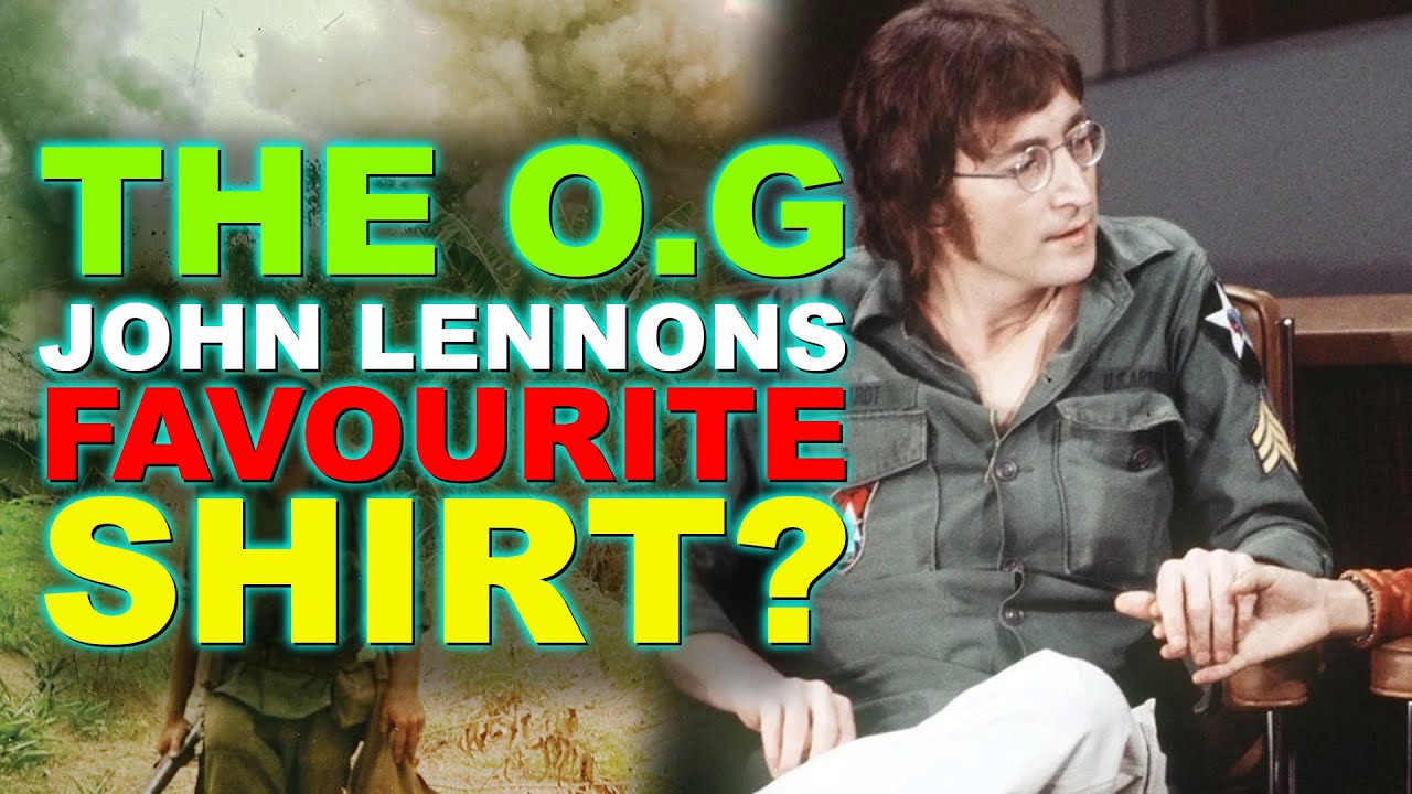 The OG 107 Utility Uniform - John Lennon's FAV SURPLUS SHIRT?