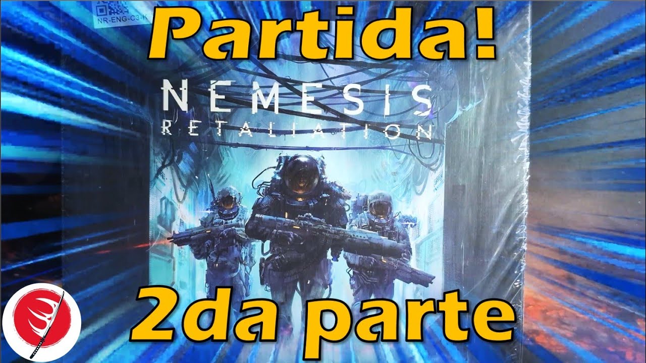 Partida NEMESIS Retaliation! 2/2