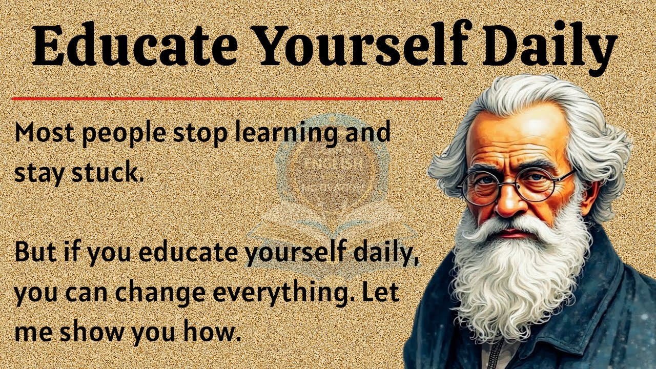 Educate Yourself Daily || Graded Reader Level 2 || Improve Your English Fluency ✅️