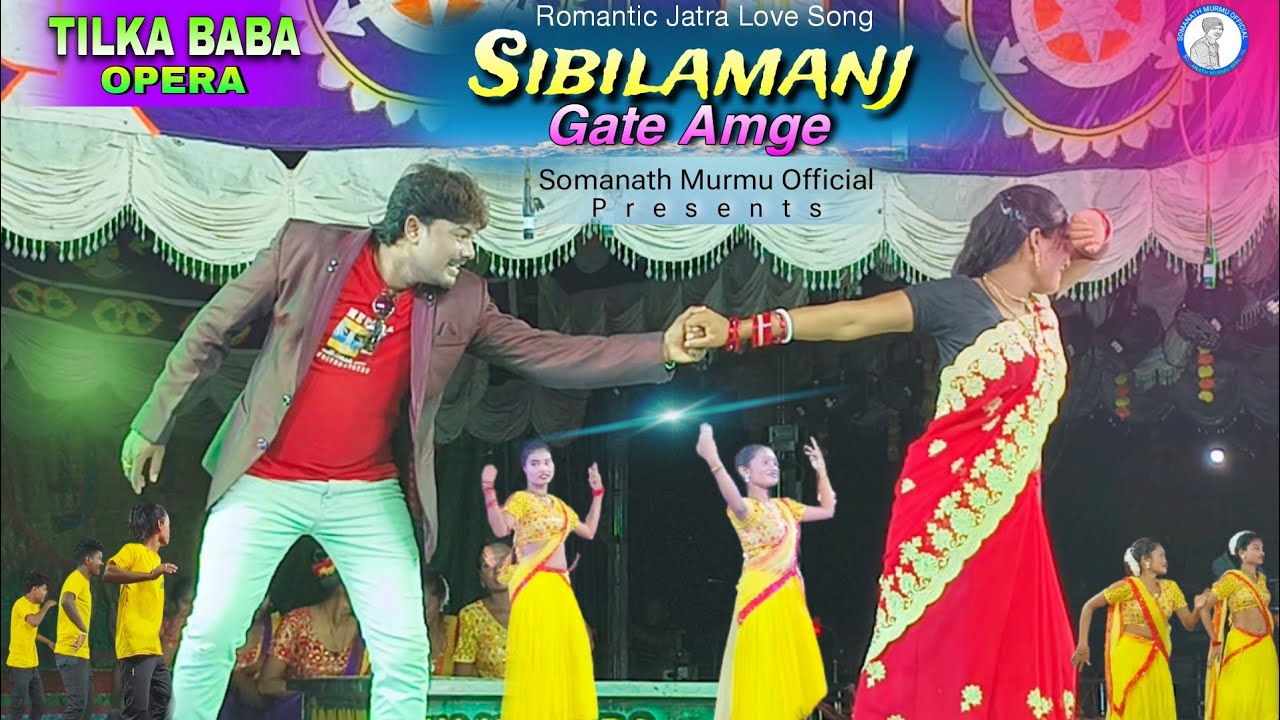 Sibilamanj Gate Amge | Santali Jatra Video Song |Kishan Hansda & Usha Bindhani | Tilka Baba Opera