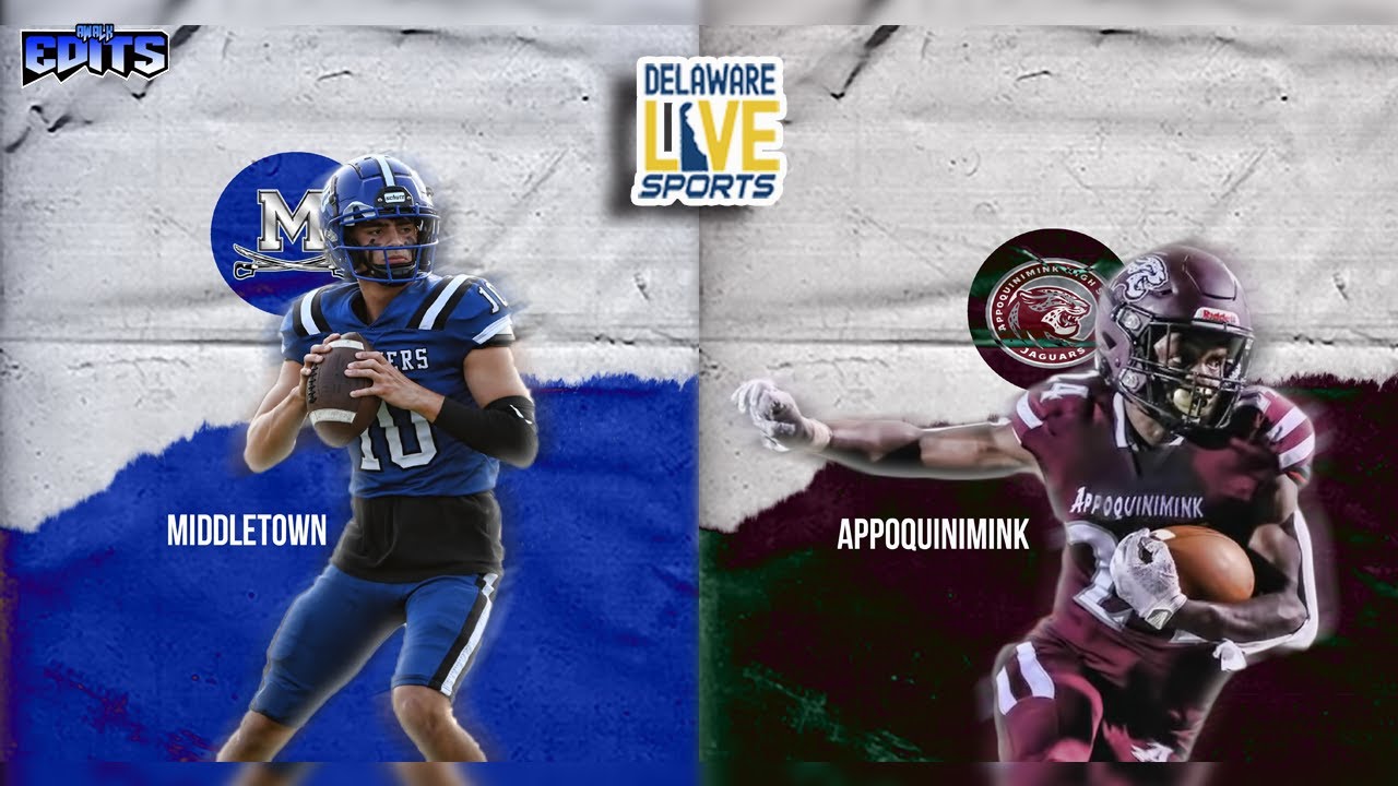 Middletown at Appoquinimink Football LIVE from Appoquinimink