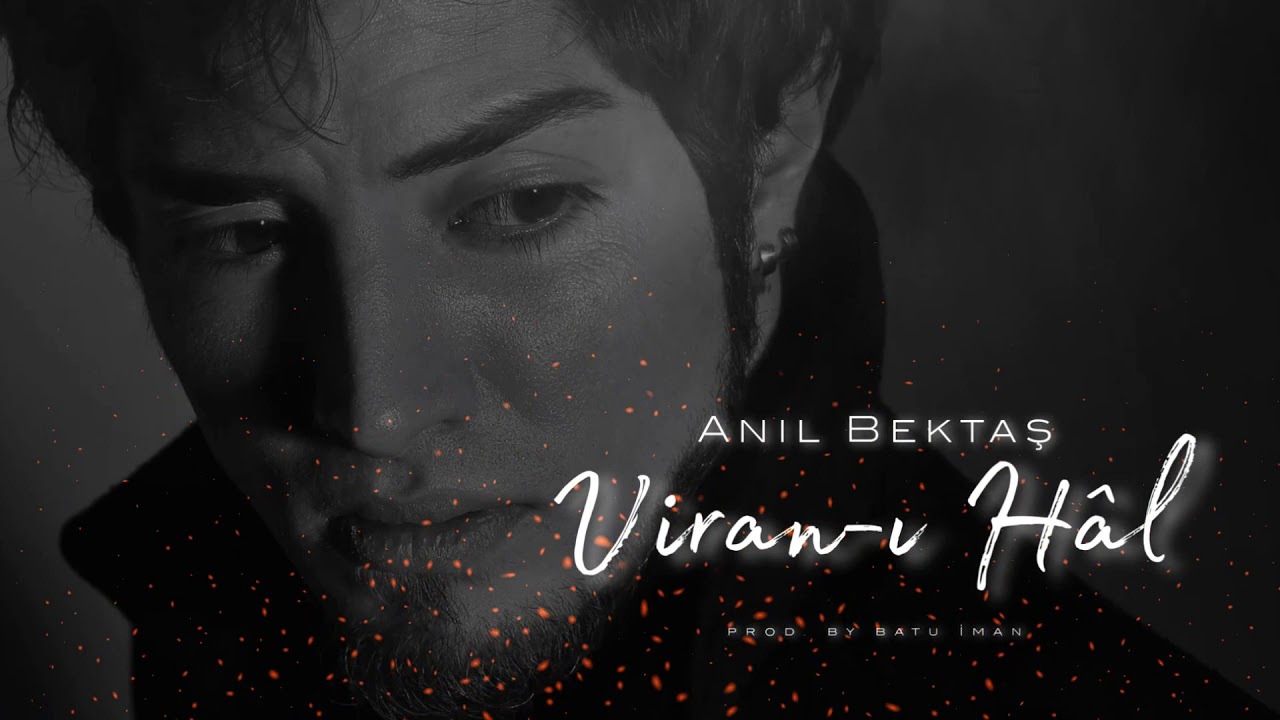 Anıl Bektaş - Viran-ı Hâl (Official Audio)