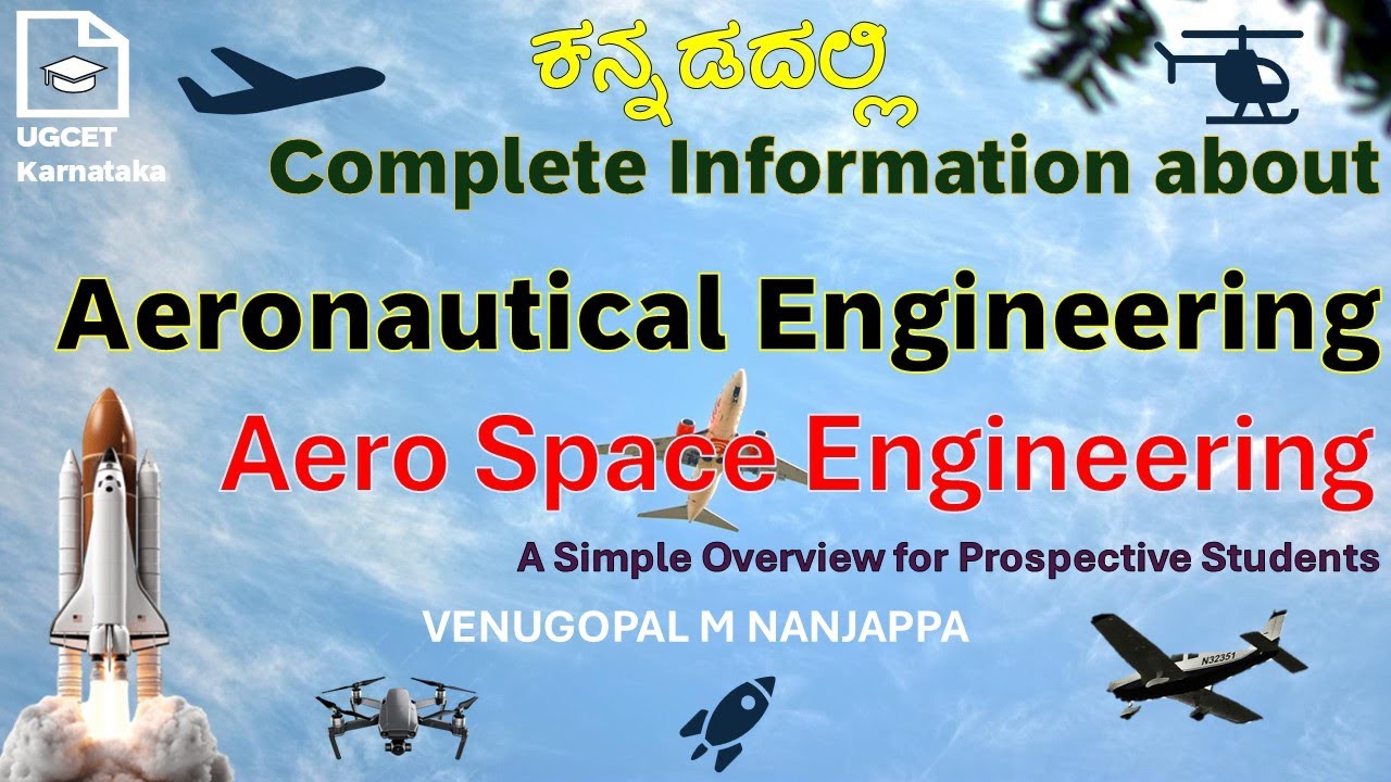 Karnataka CET : Areonautical and Areo Space Engineering Complete Information : Hidden Gem Branch