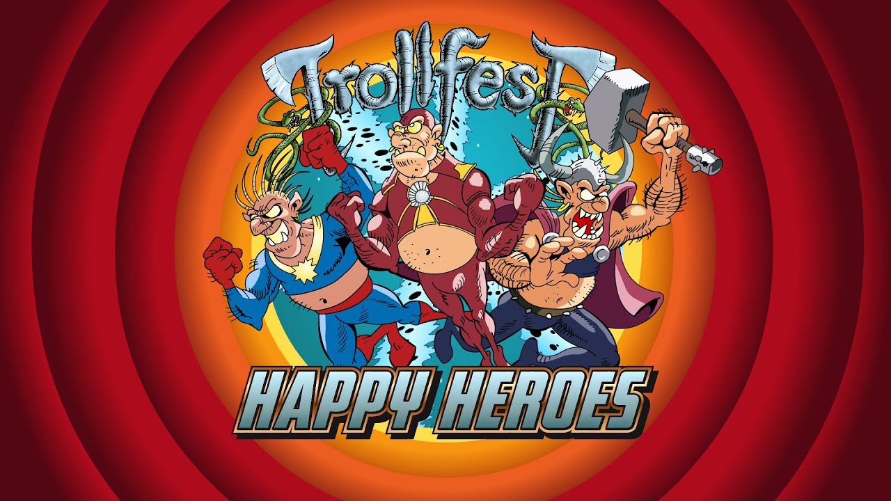TrollfesT - Happy Heroes (OFFICIAL MUSIC VIDEO)