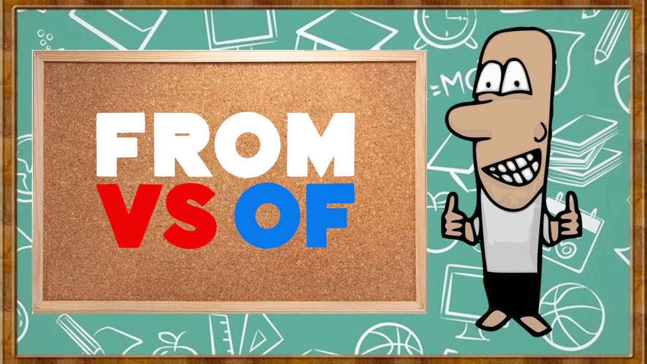 Diferencia entre FROM y OF