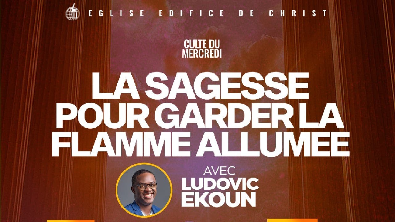 LA SAGESSE POUR GARDER LA FLAMME ALLUMEE | 05/11/2025
