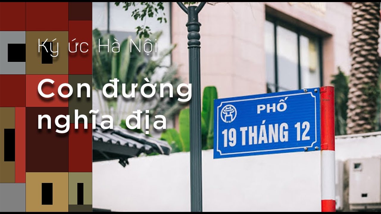 Ký Ức Hà Nội #12: Con Đường Nghĩa Địa