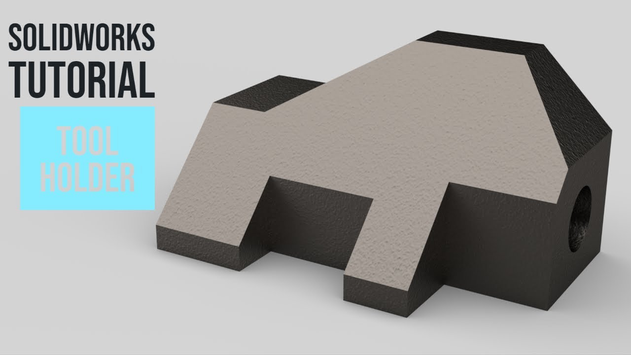 SolidWorks Tutorial #68: Tool Holder
