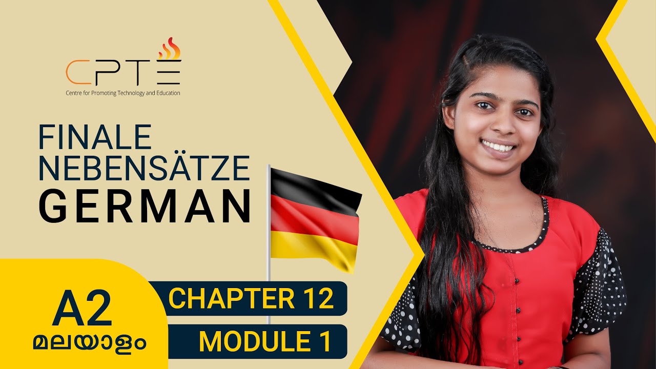 Finale Nebensätze | damit, um...zu | ജർമ്മൻ ഗ്രാമർ മലയാളത്തിൽ | A2 | Chapter 12 | Module 1 | CPTE
