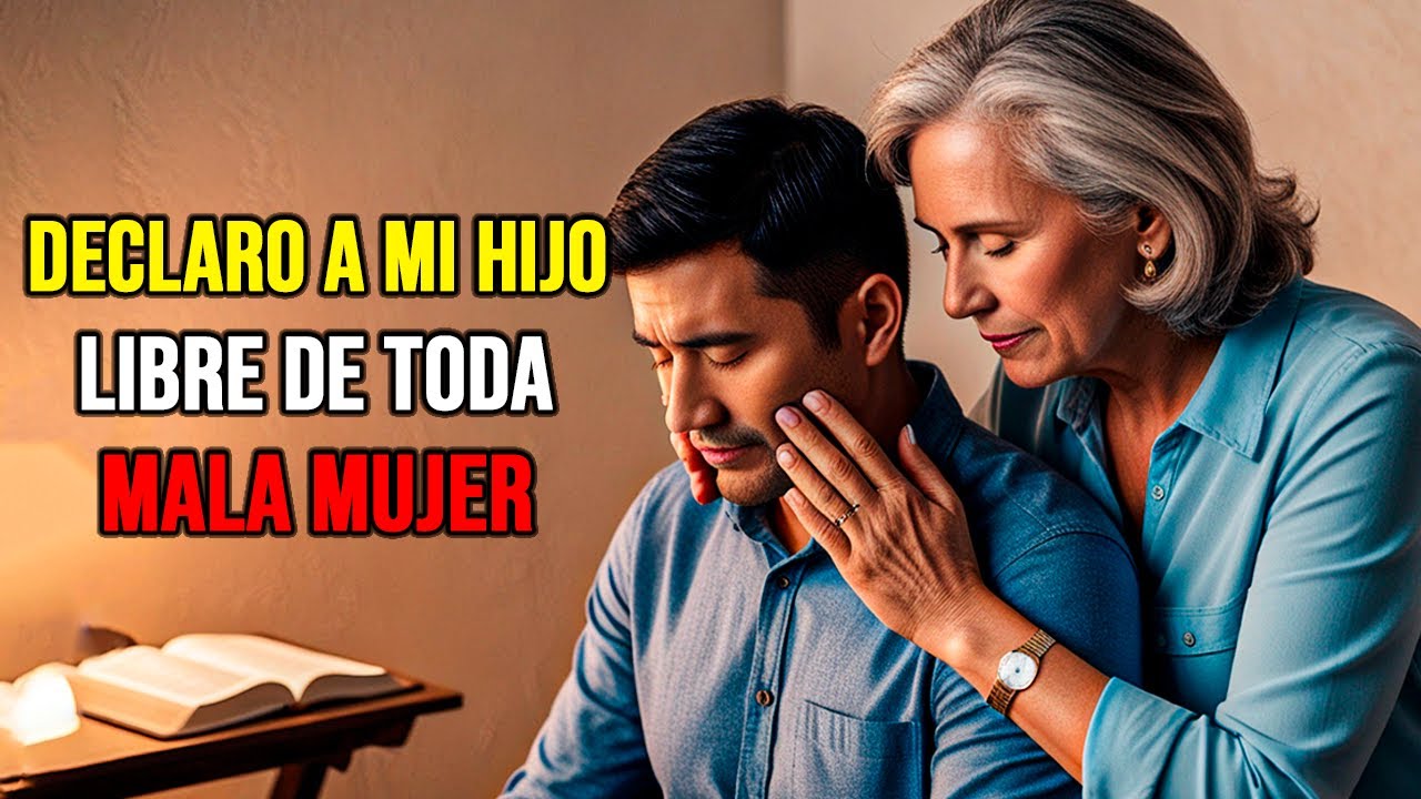 Decir esto SALVAR&Aacute; a tu HIJO de una MALA MUJER  🙏 Oraci&oacute;n para alejar a mi hijo de una mala mujer