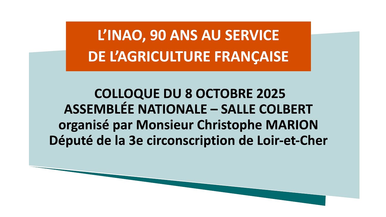 L'INAO, 90 ans au service de l'agriculture française -  8 octobre 2025 - Assemblée nationale