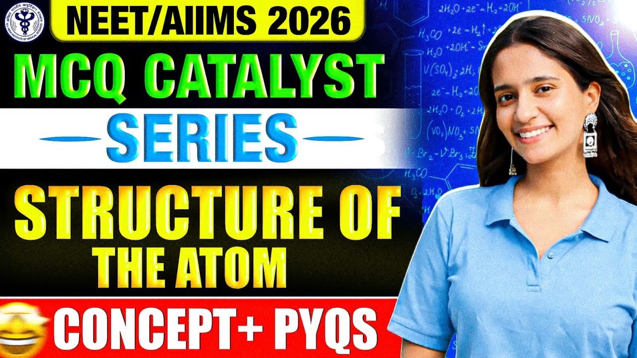 Structure of Atom MCQ 2026 🔥 | Chemistry MCQ for NEET & AIIMS BSc Nursing | Nursing Entrance Exam 