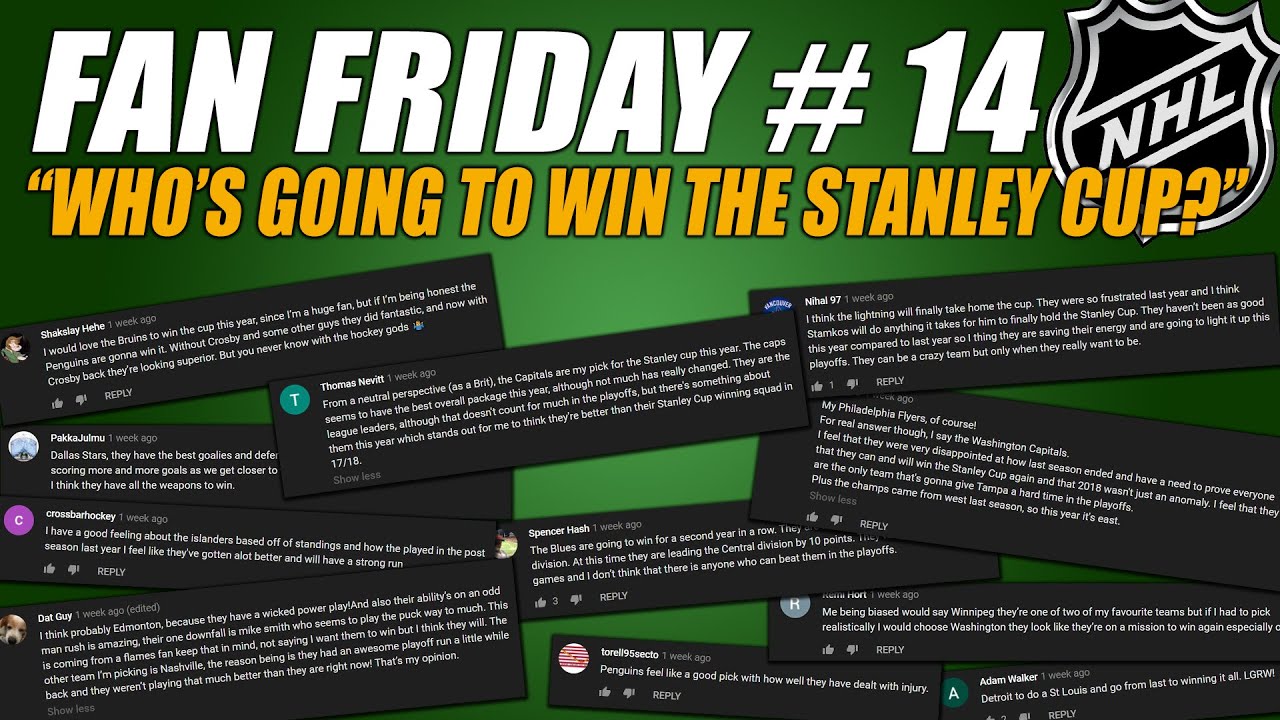 Who's Going to Win the Stanley Cup and Why? Fan Friday #14