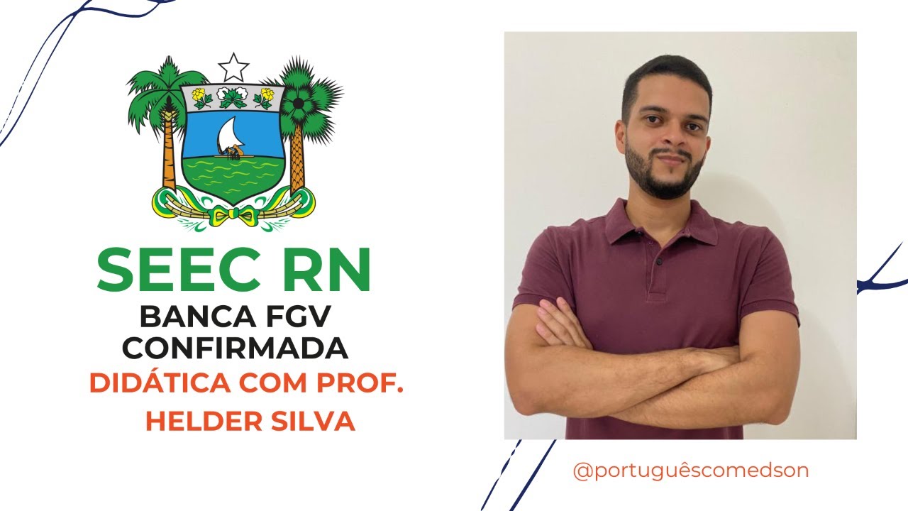 Concurso SEEC RN - Aula de DIDÁTICA - Prof. Helder Silva