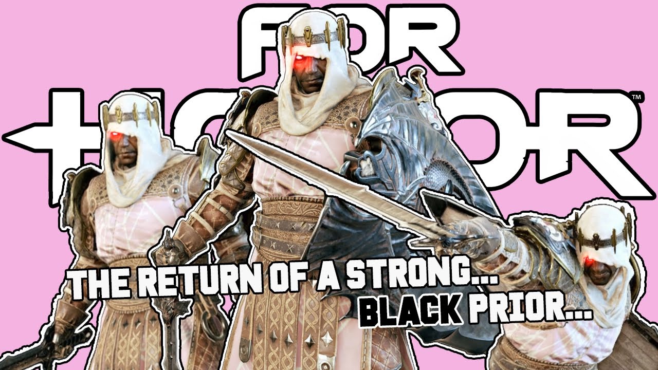 The Return Of A Strong... BLACK Prior... || For Honor