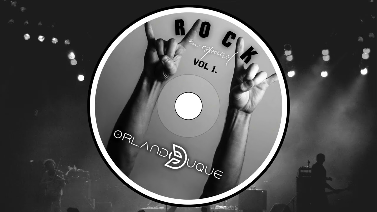 RocK En EspañoL Vol1 By Dj Orlando Duque