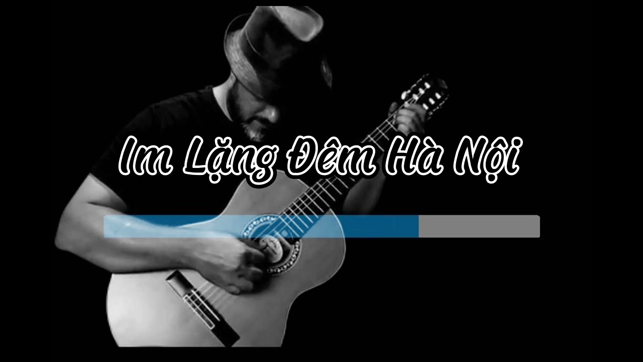 Im lặng đêm Hà Nội karaoke guitar