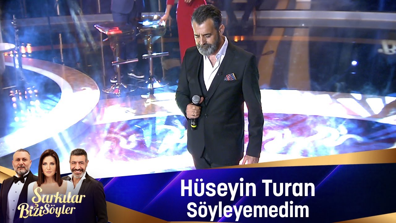 Hüseyin Turan - SÖYLEYEMEDİM