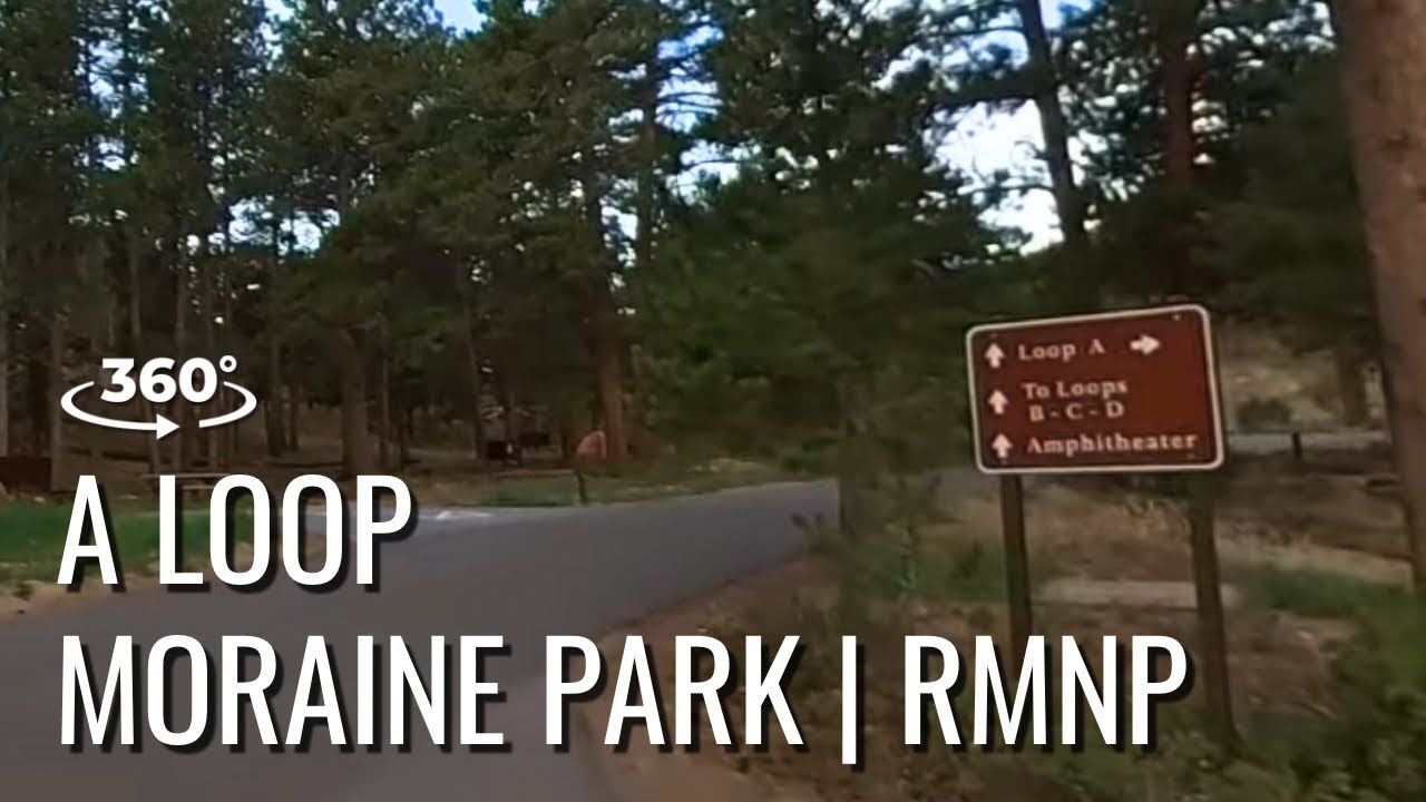 Loop A at Moraine Park 360° Campsites Tour | Rocky Mountain National Park | Colorado