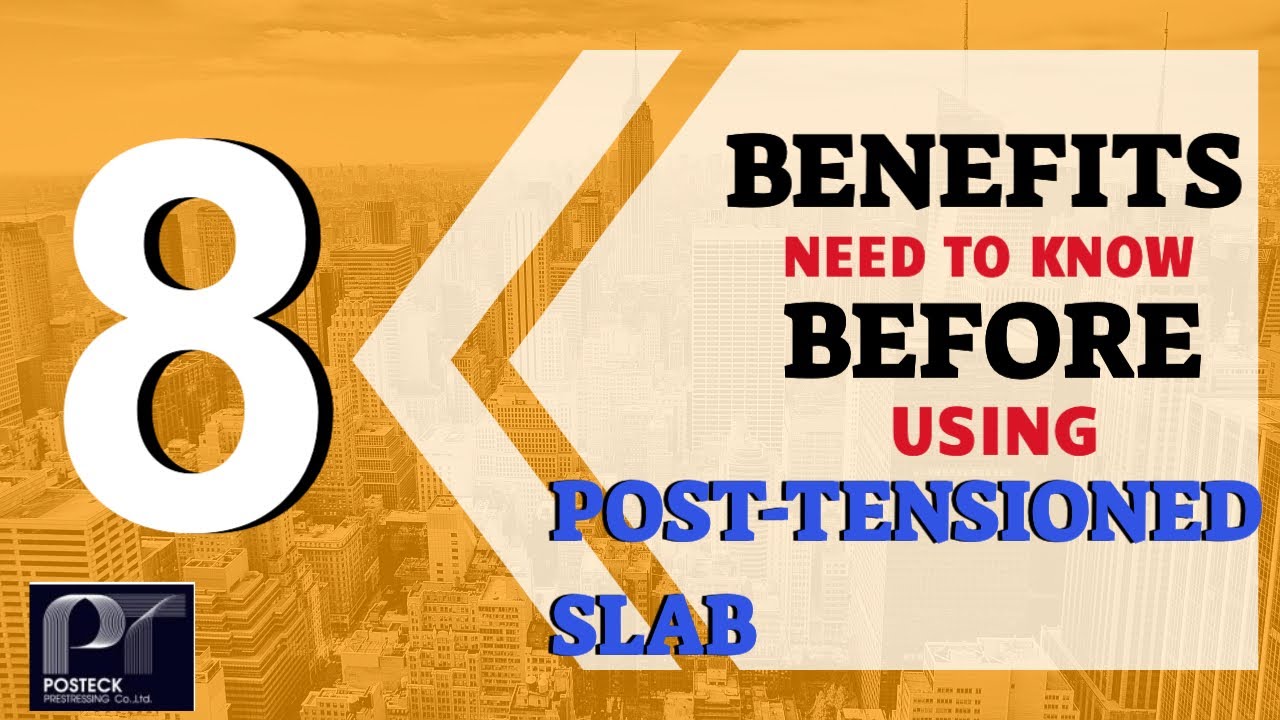 THE BENEFITS OF PT SLAB