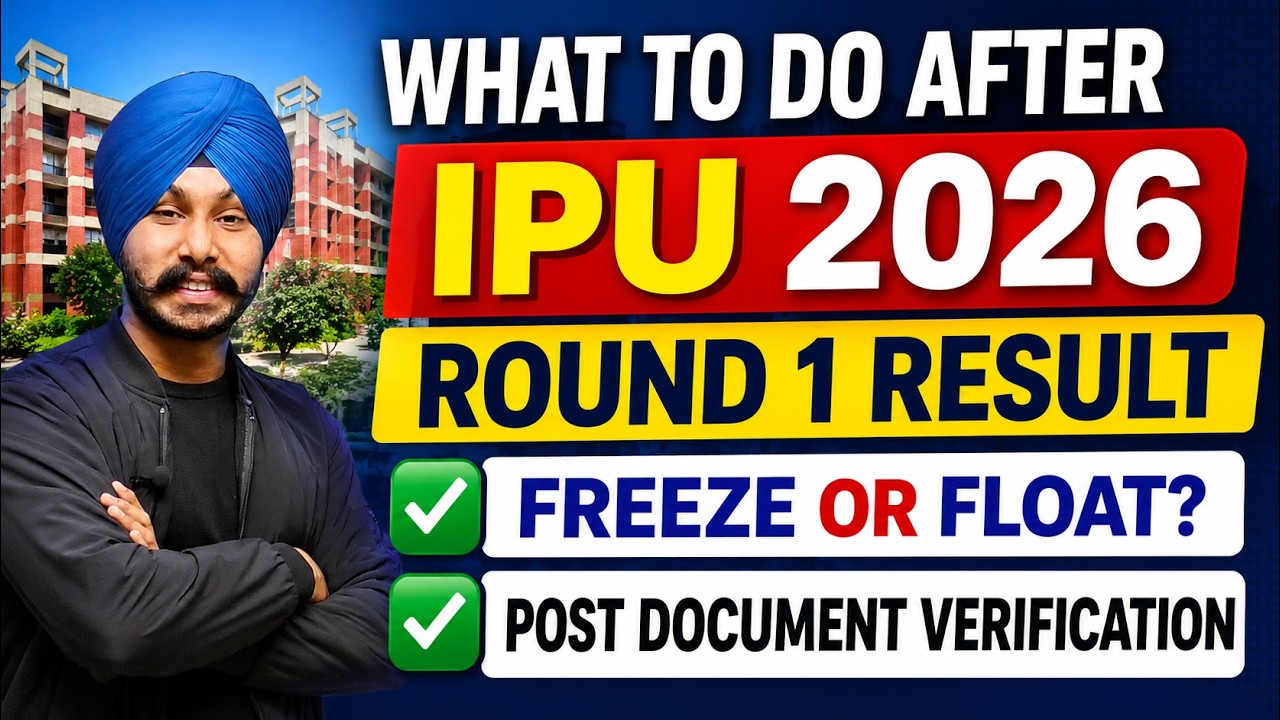 What to do After IPU Round 1 Result ? Freeze or Float? Post Document Verification