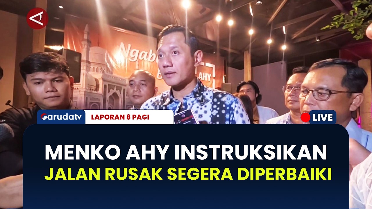 Persiapan Mudik 2026, Menko AHY Pastikan Jalan Rusak Diperbaiki Segera | LAPORAN 8 PAGI