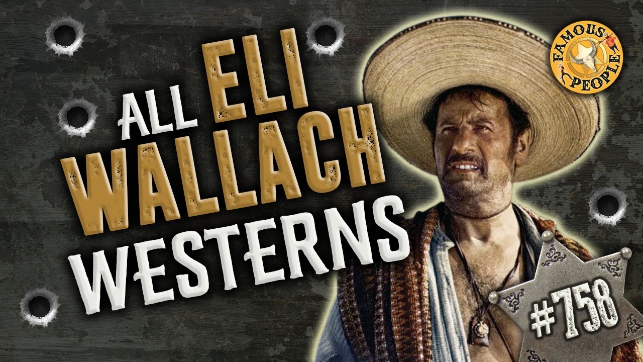 All Eli Wallach Westerns